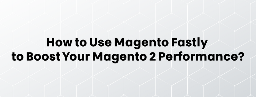 magento-fastly-01